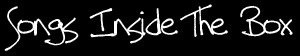 Songs Inside The Box